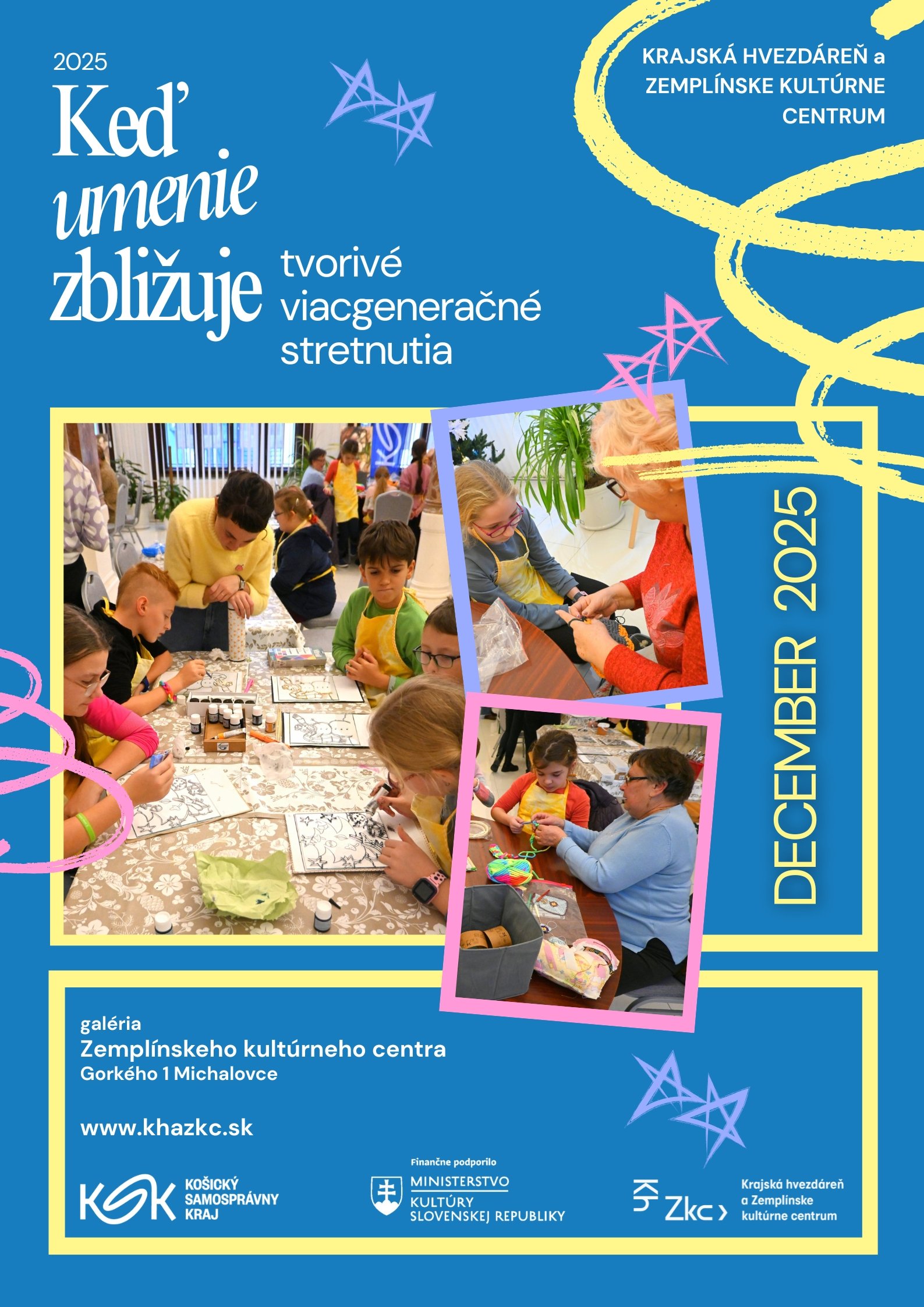 KEĎ UMENIE ZBLIŽUJE – tvorivé viacgeneračné stretnutia 2025