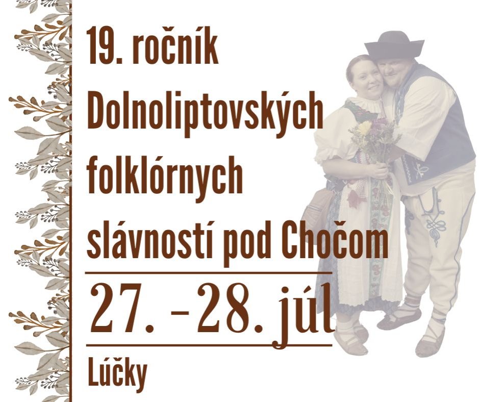 19. ročník Dolnoliptovské folklórne slávnosti pod Chočom